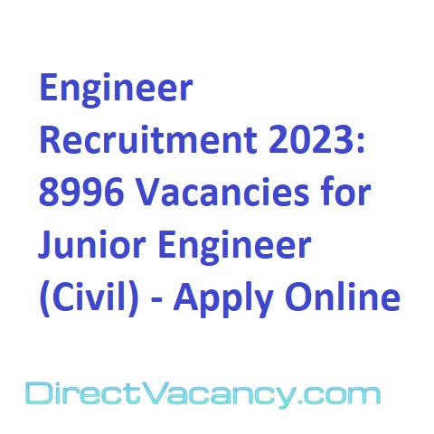BTSC Junior Engineer Recruitment 2023 8996 Vacancies for Junior Engineer
